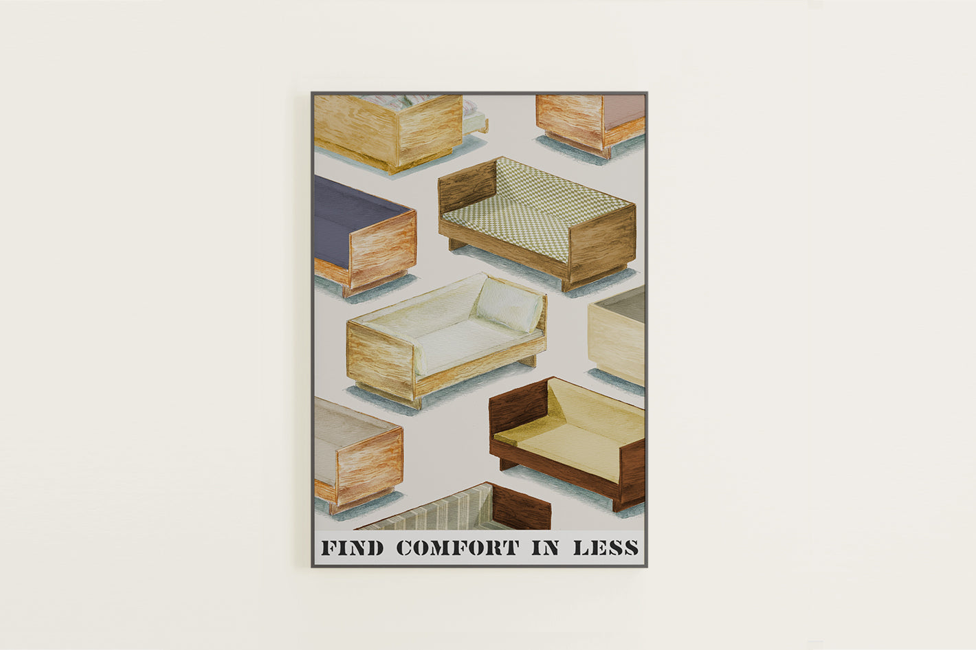 'Find Comfort In Less' Custom Print